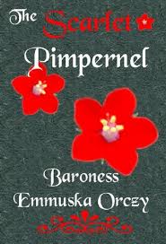 If the place i want to get to list of top 7 famous quotes and sayings about blackadder scarlet pimpernel to read and share with. The Scarlet Pimpernel By Emmuska Orczy
