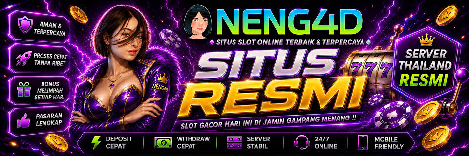 NENG4D : Link RESMI Situs Slot Gacor Hari Ini Slot777 Gampang Menang Maxwin