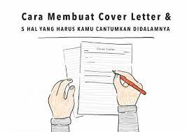 Maybe you would like to learn more about one of these? Cara Membuat Cover Letter Dan 5 Hal Penting Yang Harus Kamu Cantumkan Di Dalamnya Rencanamu