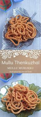 Mullu Thenkuzhal Mullu Murukku Recipe My Cooking Journey Recipe Snacks Savory Snacks Diwali Food
