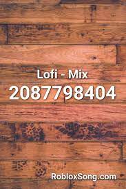Lofi Mix Roblox Id Roblox Music Codes Roblox Annoyed Coding