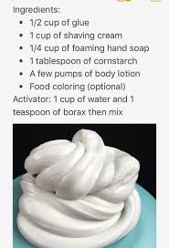 Or other elements like body lotion, soap, shampoo, essential oils, etc. Add Glue Shave Cream And Hand Soap Then Mix Then Add Cornstarch Lotion And Food Coloring Mix The Slime Recipe Borax Slime Recipe Slime With Shaving Cream