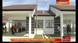Aku dah keluar dari hotel. 15 000 Unit Rumah Pr1ma Di Pahang Siap 2017 Youtube
