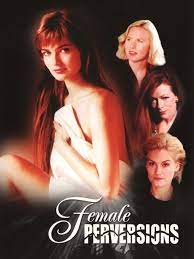 Female Perversions - Rotten Tomatoes