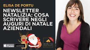 La Newsletter Natalizia Cosa Scrivere Negli Auguri Di Natale Aziendali