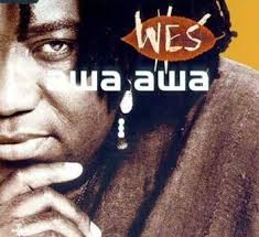 Singer wes madiko, who had a worldwide hit in 1997 with the song 'alane', has died at the age of 57. Wes Awa Awa Austriancharts At