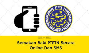 Cara semak baki pinjaman ptptn. Semakan Baki Ptptn Secara Online Dan Sms Info Upu