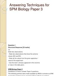 Start by doing topical exercises. Answering Techniques For Spm Biology Paper 3 Experiment Photosynthesis