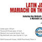 Latin Jazz & Mariachi on the Lawn