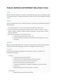 In january 1997, the public service commission of malaysia (psc) has adapted an electronic management approach to its services by introducing a fully computerized recruitment system, known as the continuous recruitment system or esmsm. Public Service Department Malaysia Profile Human Resources Employment