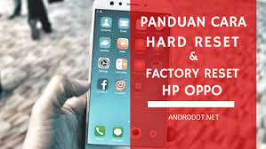 We did not find results for: Panduan Cara Hard Reset Factory Reset Hp Oppo Semua Tipe Dengan Mudah