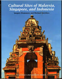 The Penang Bookshelf. Cultural Sites of Malaysia, Singapore, and Indonesia 