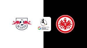 RB Leipzig vs Eintracht Frankfurt