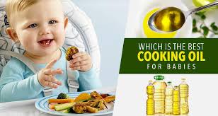 Which Is The Best Cooking Oil For Babies