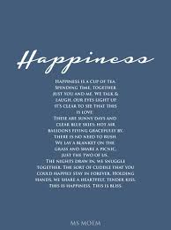 A Poem About Happiness Ms Moem Poems Life Etc Poems Just You And Me Wise Quotes