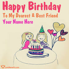 Maybe you would like to learn more about one of these? Birthday Wishes Cards For Best Friends With Name