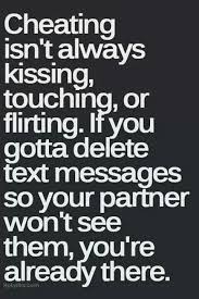 Cheating Isn T Always About The Physical There Is Emotional And Mental Cheating Too It Is Still Cheating Flirting Quotes Liar Quotes Flirting Quotes For Him