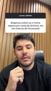 O que você faria se sua mulher te chamasse de fracassado?