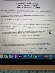 1 phet labs answers free pdf ebook download how people learn have clearly identified several key to ask and answer new phet simulations are specifically, concentration phet weblab answer key weblab. Introduction To Molarity And Dilutions Phet Lab Si Chegg Com