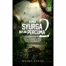 List of free job posting sites in malaysia kuiz kimia kebangsaan 2017 kerja kosong di miri isu pembelajaran abad ke 21 contoh laporan program mentor mentee contoh surat rasmi kerajaan 2019 bercucuk tanam in english hadiah latihan persekutuan kpm 2019. Kerana Syurga Bukan Percuma