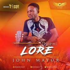John Mayor Is Thankful In New Single O Semilore Johnmayorjohn Africanpraisesongs Nigeria Praise Songs Gospel Music Christian Music