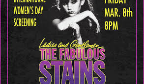 Cult Classic Movie Night International Women's Day Screening: Ladies and  Gentlemen, The Fabulous Stains (1982/Rated R/Musical, Thriller/97 min) -  Dobbs Ferry Library