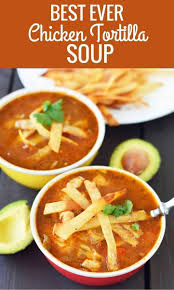 Die Beste Huhnertortillasuppe Mit Hausgemachten Tortillastreifen Mexikanisch Bes Chicken Tortillas Soups Recipe Soup Recipes Best Chicken Tortilla Soup