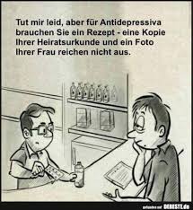 Tut Mir Leid Aber Fur Antidepressiva Brauchen Sie Ein Rezept Lustige Bilder Spruche Witze Echt Lustig Lustige Augenblicke Humor Bilder Es Tut Mir Leid