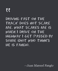 Quotations by juan manuel fangio. Car Racing Quote By Juan Fangio Race Quotes Car Racing Quotes Quotes