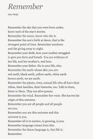 Remember Copyright C 1983 By Joy Harjo From She Had Some Horses By Joy Harjo Used By Permission Of W W Norton Comp Aesthetic Words Poems Beautiful Words