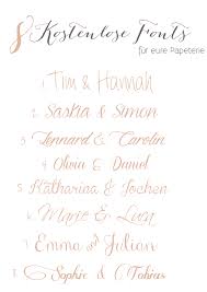 8 Kostenlose Fonts Fur Eure Papeterie Hochzeit Schriftarten Hochzeit Schrift Hochzeit Vorbereitung