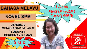 Komponen sastera dan novel bm / bahasa melayu. Latar Masyarakat Yang Gigih Dalam Novel Jmj Dan Sbe Youtube