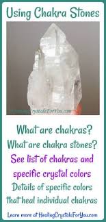 Chakra Stones Meaning Use Of Specific Chakra Colors To