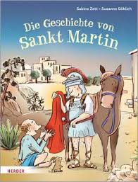 In diesem beitrag erfährst du, wann der martinstag ist, warum er gefeiert wird und wie du den martinstag richtig zelebrieren kannst. Die Geschichte Von Sankt Martin Kinderbuch Online Kaufen