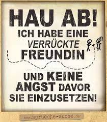 Achtung Verruckte Freundin Spruche Suche
