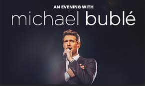 An Evening with Michael Buble - Castles Gardens