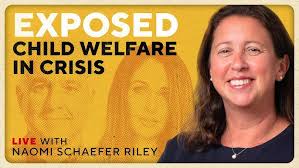 Guess Who Wants to Abolish the Child Welfare System w/ Naomi Schaefer Riley