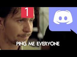 Discord Ping Me Everyone Meme Youtube