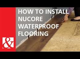 Bring new life to your home. Installing 100 Waterproof Flooring With Nucore Youtube