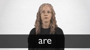 Are, are or åre may also refer to: Are Definition And Meaning Collins English Dictionary