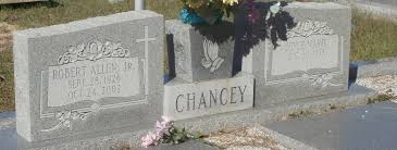 Robert Allen Chancey Jr. (1926-2002)