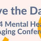 2024 Mental Health and Aging Conference