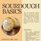 Sourdough Basics Class — Old Town Farmstand - Old Town Farmstand, 275 Old Town Rd Event Image