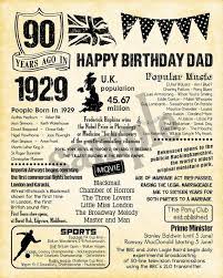 70th Birthday Present Ideas For Dad Uk 1929 Happy Birthday Dad Birthday Gift U K Version 90th Birthday Sign Birthday Poster 90 Years Ago Instant Download Digital File Happy Birthday Dad Dad Birthday Birthday Poster
