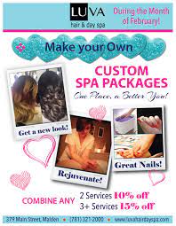Create Your On Package For Valentines And Give More Than A Gift But An Experience Luva S February Especial When B How To Better Yourself Spa Packages Spa Day