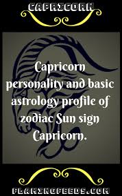 Capricorn Personality And Basic Astrology Profile Of Zodiac Sun Sign Capricorn Zodiac Sun Signs Capricorn Personality Capricorn
