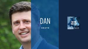 Stories of Finding Meaningful Work with Dan Heath