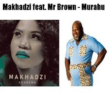 Makhadzi makes a brand new entry titled murahu to the airwaves featuring contributions from mr brown. Makhadzi Ft Mr Brown Murahu Mp3 Download