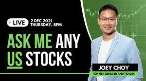 Ask Me Any United States (Us) Stocks Live Show By Joey Choy - 2 Dec 2021  (Top Us Stocks Revealed!) - Youtube
