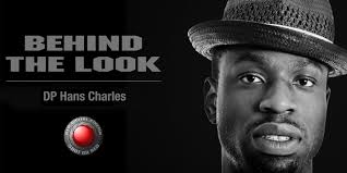 Behind the Look With Hans Charles